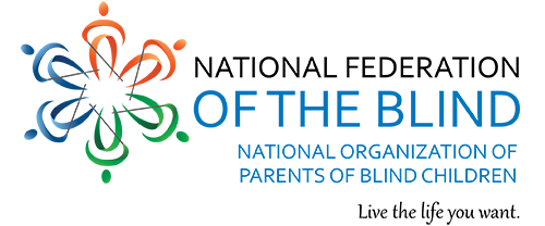 National Federation of the Blind, National Organization of Parents of Blind Children, Live the life you want